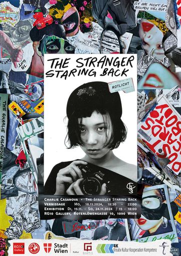  Charlie Casanova - The Stranger Staring Back Verein 4K - Kreativ
Kultur Kooperation Kompetenz E-Mail: office@v4k.at