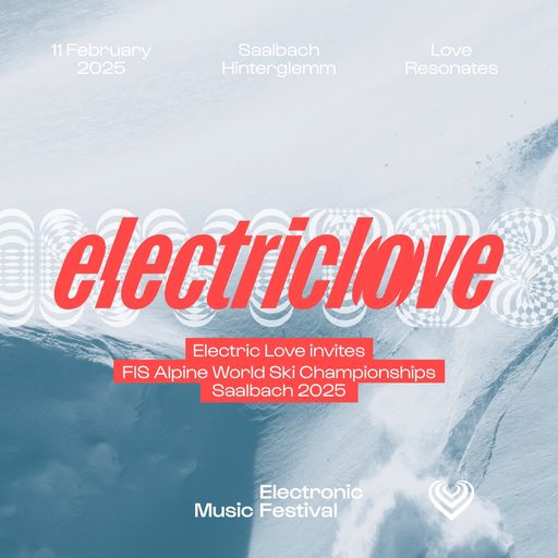  Electric Love invites Saalbach Asset