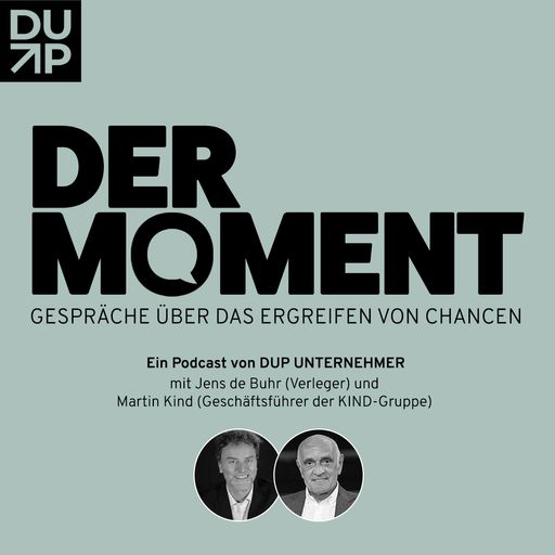 In der neuesten Folge des DUP UNTERNEHMER-Podcasts "Der Moment"
spricht Verleger Jens de Buhr mit Martin Kind, Geschäftsführer der
KIND-Gruppe). / Weiterer Text über ots und
www.presseportal.de/nr/153584 / Die Verwendung dieses Bildes für
redaktionelle Zwecke ist unter Beachtung aller mitgeteilten
Nutzungsbedingungen zulässig und dann auch honorarfrei.
Veröffentlichung ausschließlich mit Bildrechte-Hinweis.