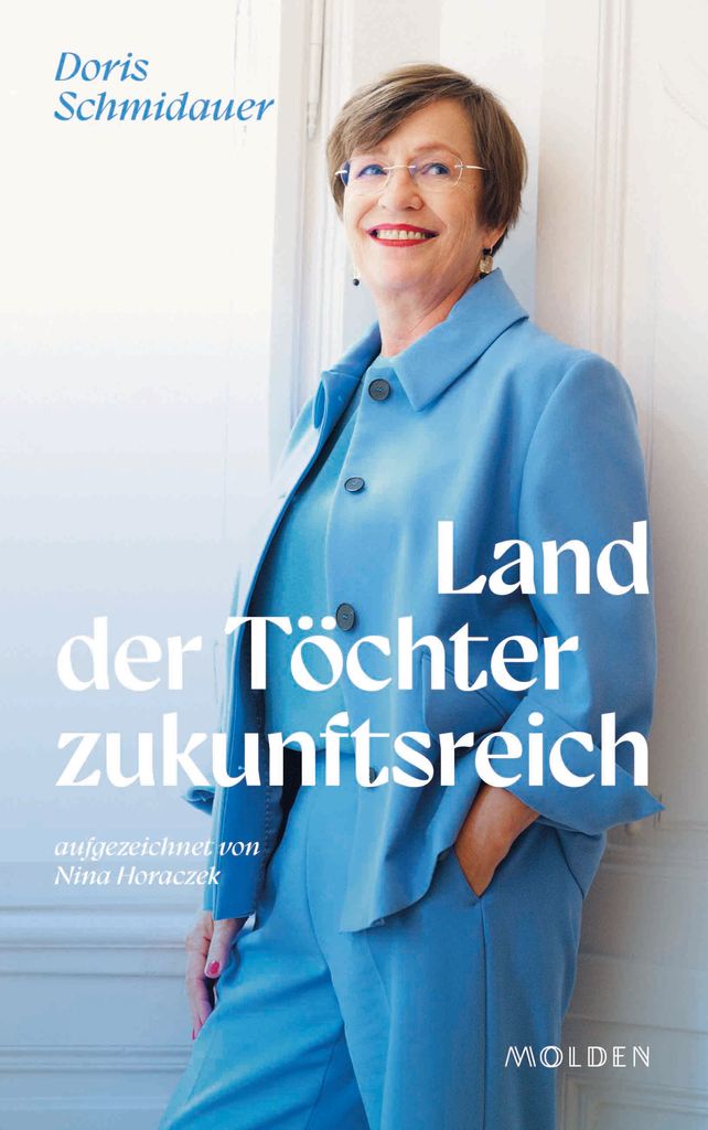 “Land of the daughters future -oriented” – the first book by First Lady Doris Schmidauer