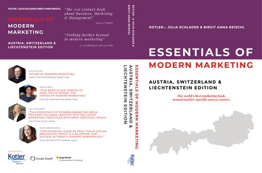 Vorschau Bild von : Buchcover Essentials of Modern Marketing. Austria, Switzerland
& Liechtenstein Edition. Copyright: Kotler Impact. Buchtitel:
Essentials of Modern Marketing. Austria, Switzerland & Liechtenstein
Edition. Taschenbuch 2024.