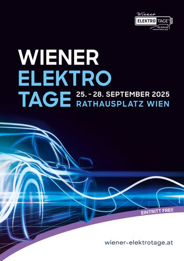  Österreichs größtes E-Mobility-Event findet von 25. bis 28. Sept
2025 wieder auf dem Wiener Rathausplatz statt.