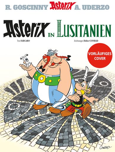 Vorläufiges Cover Asterix in Lusitanien // Weiterer Text über ots
und www.presseportal.de/nr/8146 / Die Verwendung dieses Bildes für
redaktionelle Zwecke ist unter Beachtung aller mitgeteilten
Nutzungsbedingungen zulässig und dann auch honorarfrei.
Veröffentlichung ausschließlich mit Bildrechte-Hinweis.