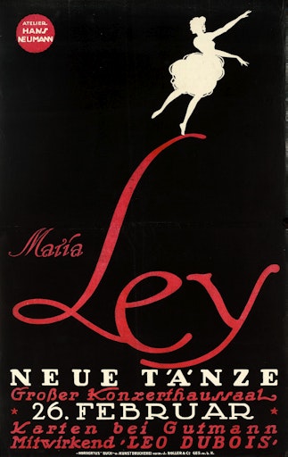 Vorschau Bild von Hans Neumann, "Maria Ley. Neue Tänze", 1920 Auftraggeber*in:
Konzerthaus, Wien Druck: Norbertus Buch- und Kunstdruckerei, Wien
Lithografie PI 2376