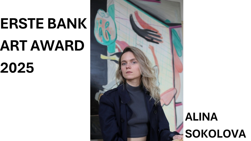 Erste Bank Kunst award winner 2025 is Alina Sokolova