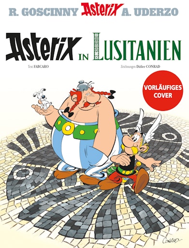 Vorläufiges Cover Asterix in Lusitanien // Weiterer Text über ots
und www.presseportal.de/nr/8146 / Die Verwendung dieses Bildes für
redaktionelle Zwecke ist unter Beachtung aller mitgeteilten
Nutzungsbedingungen zulässig und dann auch honorarfrei.
Veröffentlichung ausschließlich mit Bildrechte-Hinweis.