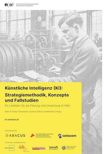 Referenz: Marc K. Peter, Emanuele Laurenzi & Knut Hinkelmann
(Hrsg.): Künstliche Intelligenz (KI): Strategiemethodik, Konzepte
und Fallstudien. Ein Leitfaden für die Planung und Umsetzung im KMU.
Hochschule für Wirtschaft FHNW, Olten/Schweiz im Juli 2025.
Kostenloser Bezug auf www.ki-zentrum.ch. // Weiterer Text über ots
und www.presseportal.ch/de/nr/100102430 / Die Verwendung dieses
Bildes für redaktionelle Zwecke ist unter Beachtung aller
mitgeteilten Nutzungsbedingungen zulässig und dann auch honorarfrei.
Veröffentlichung ausschließlich mit Bildrechte-Hinweis.