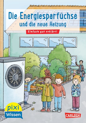  Das neue Pixi Wissen-Buch "Die Energiesparfüchse und die neue
Heizung" // Weiterer Text über ots und www.presseportal.de/nr/174842
/ Die Verwendung dieses Bildes für redaktionelle Zwecke ist unter
Beachtung aller mitgeteilten Nutzungsbedingungen zulässig und dann
auch honorarfrei. Veröffentlichung ausschließlich mit
Bildrechte-Hinweis.