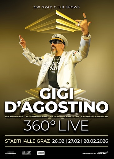 Gigi D'Agostino 360 Grad Shows Graz Plakat