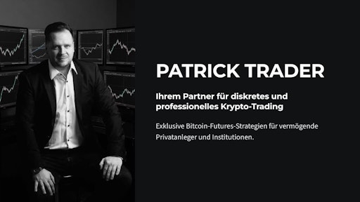 Patrick Trader alias Patrick Sokolovsky: Spezialisierung auf
DCA-Strategien und professionelles Trading für Unternehmen und
Investoren.