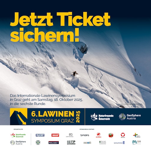 Das Lawinensymposium der Naturfreunde Österreich und der
GeoSphere Austria steht wieder bevor. Größer als zuvor. Sei dabei!
