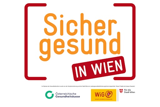 „Sicher gesund in Wien“ ist ein Projekt der Wiener
Gesundheitsförderung – WiG zur sicheren Gestaltung der
Lebensumgebung älterer Menschen.