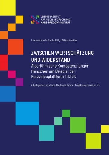 Vorschau Bild von "Auf einmal ist eine ganze Stunde weg." Junge Menschen auf TikTok - zwischen Wertschätzung und Widerstand. Neue qualitative #UseTheNews-Studie des Leibniz Instituts für Medienforschung zur TikTok-Nutzung junger Menschen.