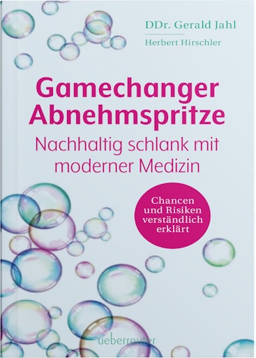  Buchcover zum neuen Buch "Gamechanger Abnehmspritze" von DDr.
Gerald Jahl