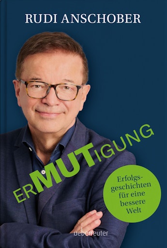  Buchcover des neuen Buches "ErMUTigung" von Rudi Anschober