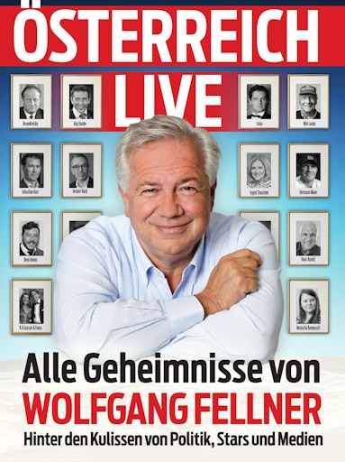 Cover ÖSTERREICH LIVE - Alle Geheimnisse von Wolfgang Fellner -
Hinter den Kulissen von Politik, Stars und Medien