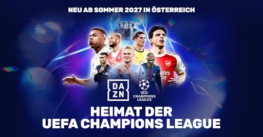  DAZN ist führend im europäischen Fußball und wird bis 2031 zur
Heimat der UEFA Champions League in Österreich sowie der UEFA Europa
League und UEFA Conference League in der Schweiz - DAZN wird ab der
Saison 2027/28 die neue Heimat der UEFA Champions League in
Österreich bis 2031 und zeigt 186 Live-Spiele pro Saison // Weiterer
Text über ots und www.presseportal.de/nr/133863 / Die Verwendung
dieses Bildes für redaktionelle Zwecke ist unter Beachtung aller
mitgeteilten Nutzungsbedingungen zulässig und dann auch honorarfrei.
Veröffentlichung ausschließlich mit Bildrechte-Hinweis.