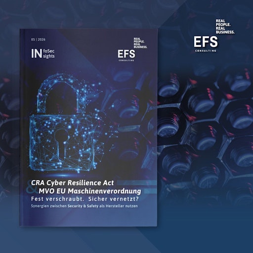 Das neue Whitepaper von EFS Consulting beleuchtet die
Anforderungen des Cyber Resilience Act (CRA) sowie der
EU-Maschinenverordnung (MVO) und zeigt, wie Unternehmen Security-
und Safety-Anforderungen effizient miteinander verbinden können.