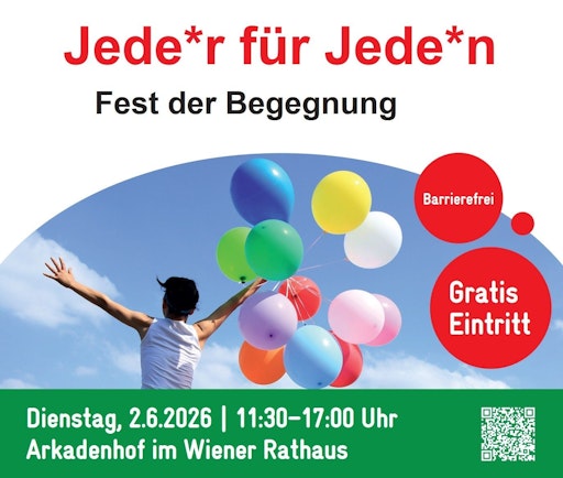  Am 2. Juni 2026 veranstaltet die Wiener Gesundheitsförderung –
WiG das Fest der Begegnung im Rahmen von Jede*r für Jede*n im
Arkadenhof des Wiener Rathauses.