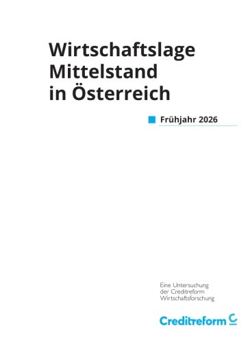  Creditreform Aktuelle Wirtschaftslage Österreich, Frühjahr 2026