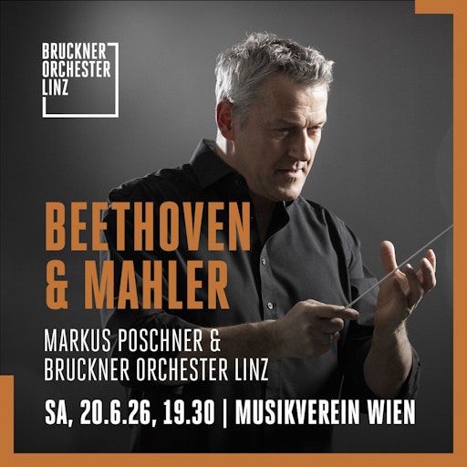 ? Markus Poschner und das Bruckner Orchester Linz sind am 20