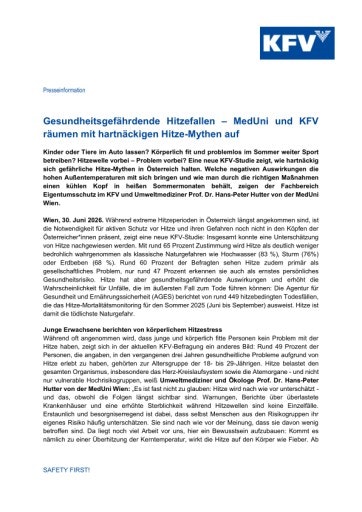 Vorschau Bild von Eine Presseaussendung des KFV und Prof. Dr. Hans-Peter Hutter von der MedUni Wien über gesundheitsgefährdende Hitze-Mythen.