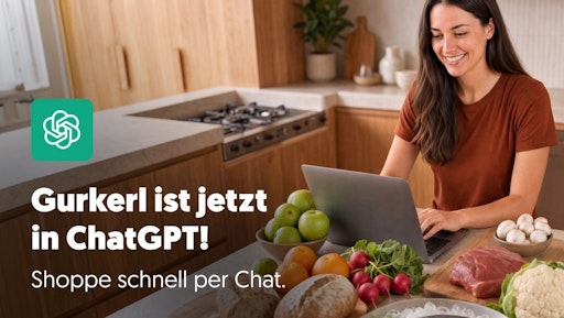 Gurkerl ist jetzt in ChatGPT.