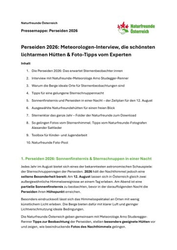 Vorschau Bild von Diese Pressemappe der Naturfreunde Österreich enthält ein Interview mit dem Meteorologen der Naturfreunde Österreich, Tipps zur Beobachtung der Perseiden und der partiellen Sonnenfinsternis, Empfehlungen für besonders lichtarme Berghütten, Tipps zur Sternenfotografie von Naturfreunde-Fotograf Alexander Sattleder, den Zugang zu unserem Fotopool mit kostenfrei verwendbarem Bildmaterial.