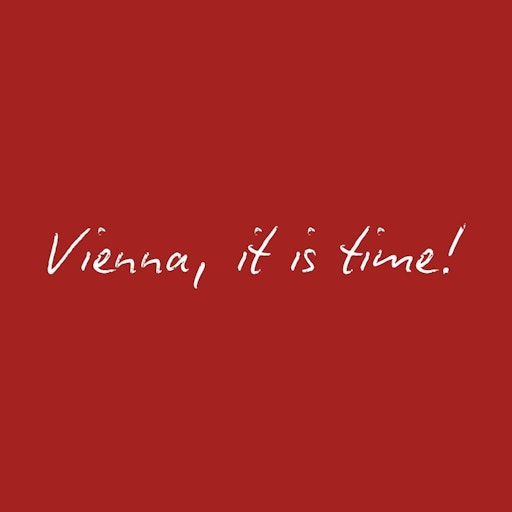 Vienna, it is time!