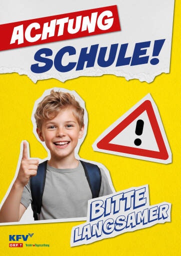 KFV+ORFT+TT_Plakataktion Schulbeginn (Fotograf: KFV; Bildrechte: Abdruck honorarfrei)