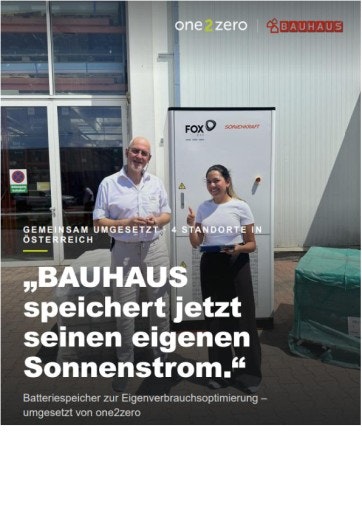 Vorschau Bild von Projektgrafik zur Kooperation von one2zero und BAUHAUS Österreich. Gemeinsam wurden an 4 österreichischen Standorten moderne Batteriespeichersysteme (Fox ESS / Sonnenkraft) zur Eigenverbrauchsoptimierung umgesetzt.
