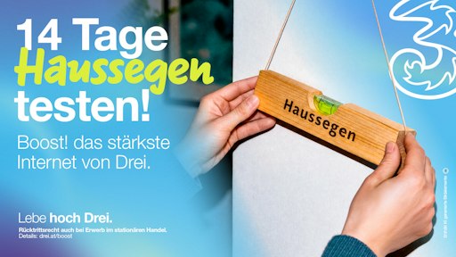 Drei entwickelt sein erfolgreiches Internetangebot Boost!
konsequent weiter und rückt seine Internet-Qualität noch stärker in
den Mittelpunkt. Unter dem neuen Leistungsversprechen „Starkes
Internet“ vereint Boost! leistungsstarkes WLAN mit smarten Tools,
die dabei unterstützen, jederzeit das Beste aus dem Internet
herauszuholen.