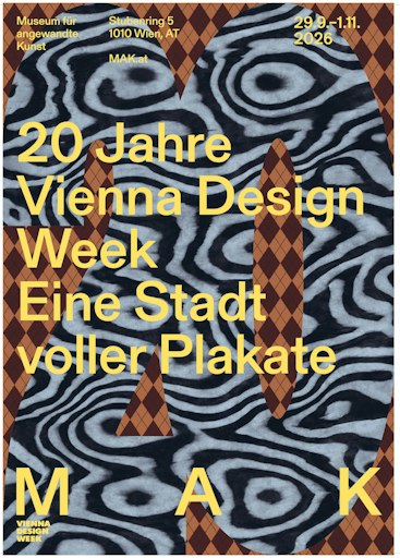 SIRENE Studio, Plakat zur Ausstellung "20 Jahre VIENNA DESIGN
WEEK. Eine Stadt voller Plakate", eine Ausstellungs-Kooperation des
MAK mit der VIENNA DESIGN WEEK © SIRENE Studio